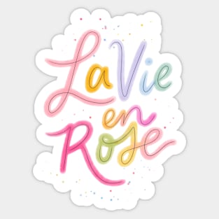 La Vie En Rose Rainbow Cursive Sticker